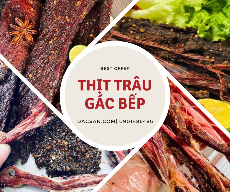 Thịt trâu gác bếp - Mồi nhậu nướng độc đáo