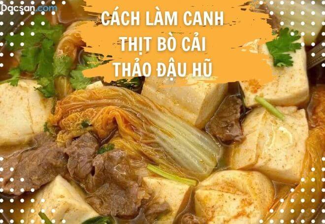 Cách làm canh thịt bò cải thảo đậu hũ-9434