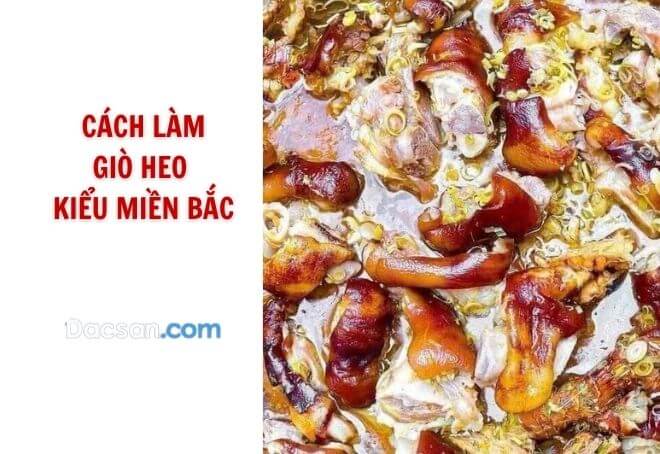 Cách làm giò heo “giả cầy” theo kiểu miền Bắc-2931