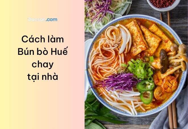 Cách làm bún bò Huế chay-2845