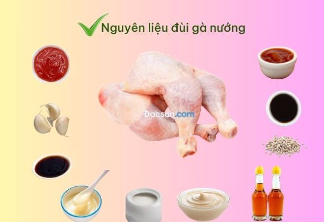 Nguyên liệu làm đùi gà nướng tại nhà.