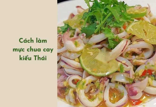 Cách làm mực chua cay kiểu Thái-6566